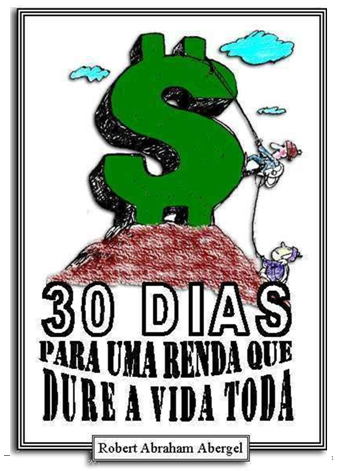 Ebook 30 dias para uma renda que dure a vida toda